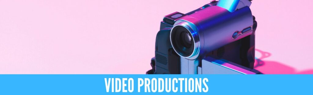 Video Productions Header