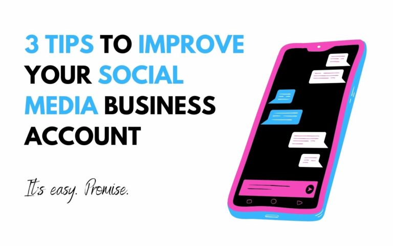 3 Tips to Improve Your Social Media Business Account