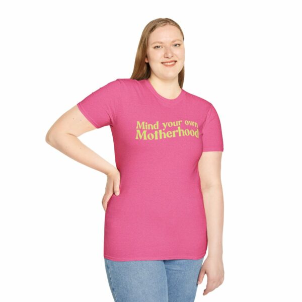Mind Your Own Motherhood Tee | Be Mighty Mom Community Shirt | Unisex Softstyle T-Shirt - Image 77
