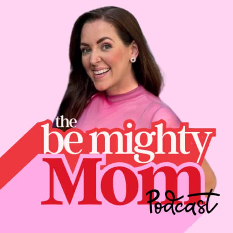 The Be Mighty Mom Podcast