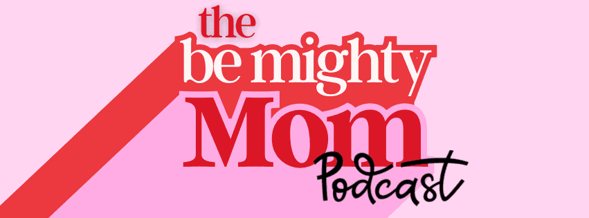 The Be Mighty Mom Website Header
