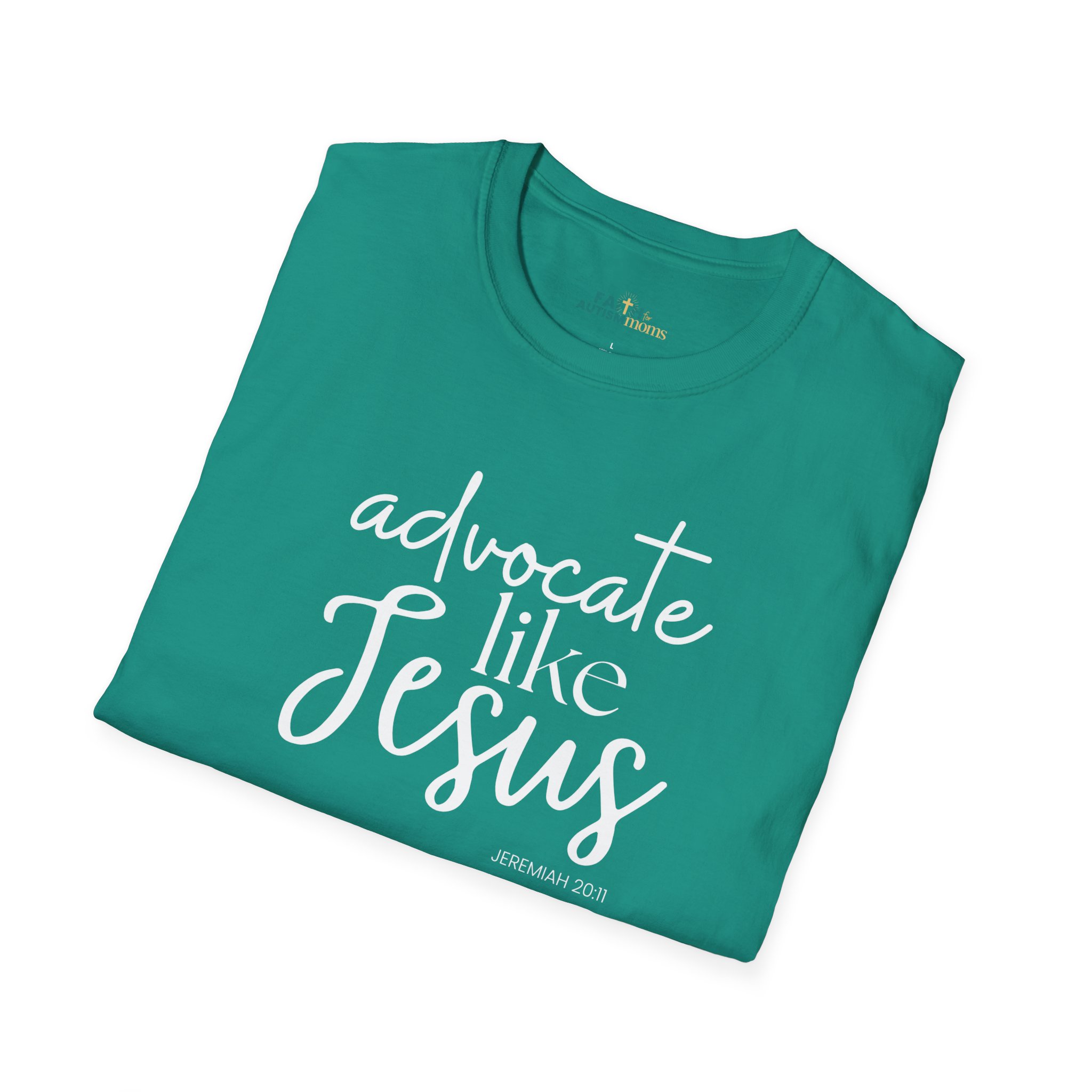 Advocate Like Jesus Shirt for Moms | Christian Parenting Tee | Faith-Based Advocacy - Image 3
