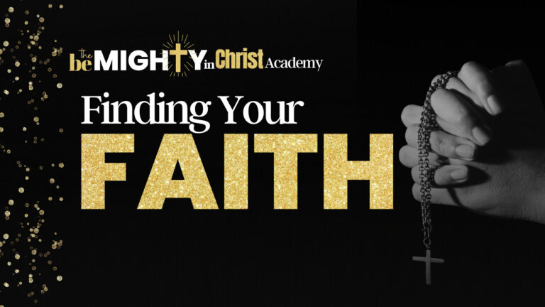 Finding Your Faith