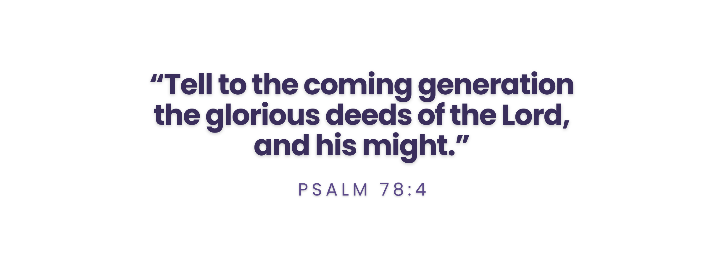 Be Mighty Mom Ministry logo with inspiring quote from Psalm 78:4.