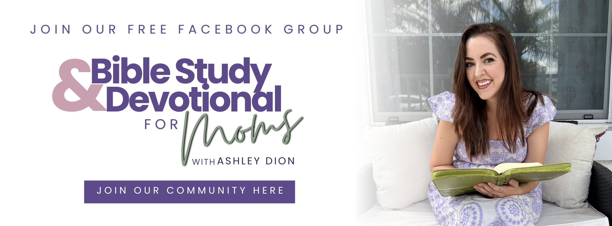 Woman smiling with a Bible, promoting Bible study and devotional for moms.